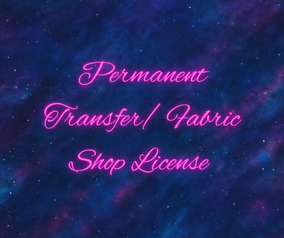 Permanent Commercial License for Transfer/Fabric Shops