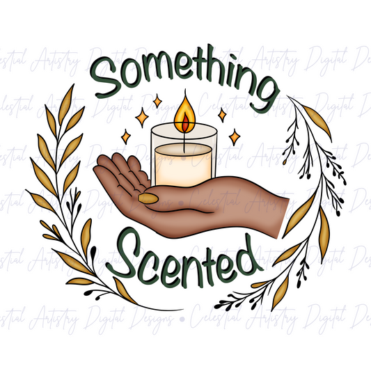 Something Scented