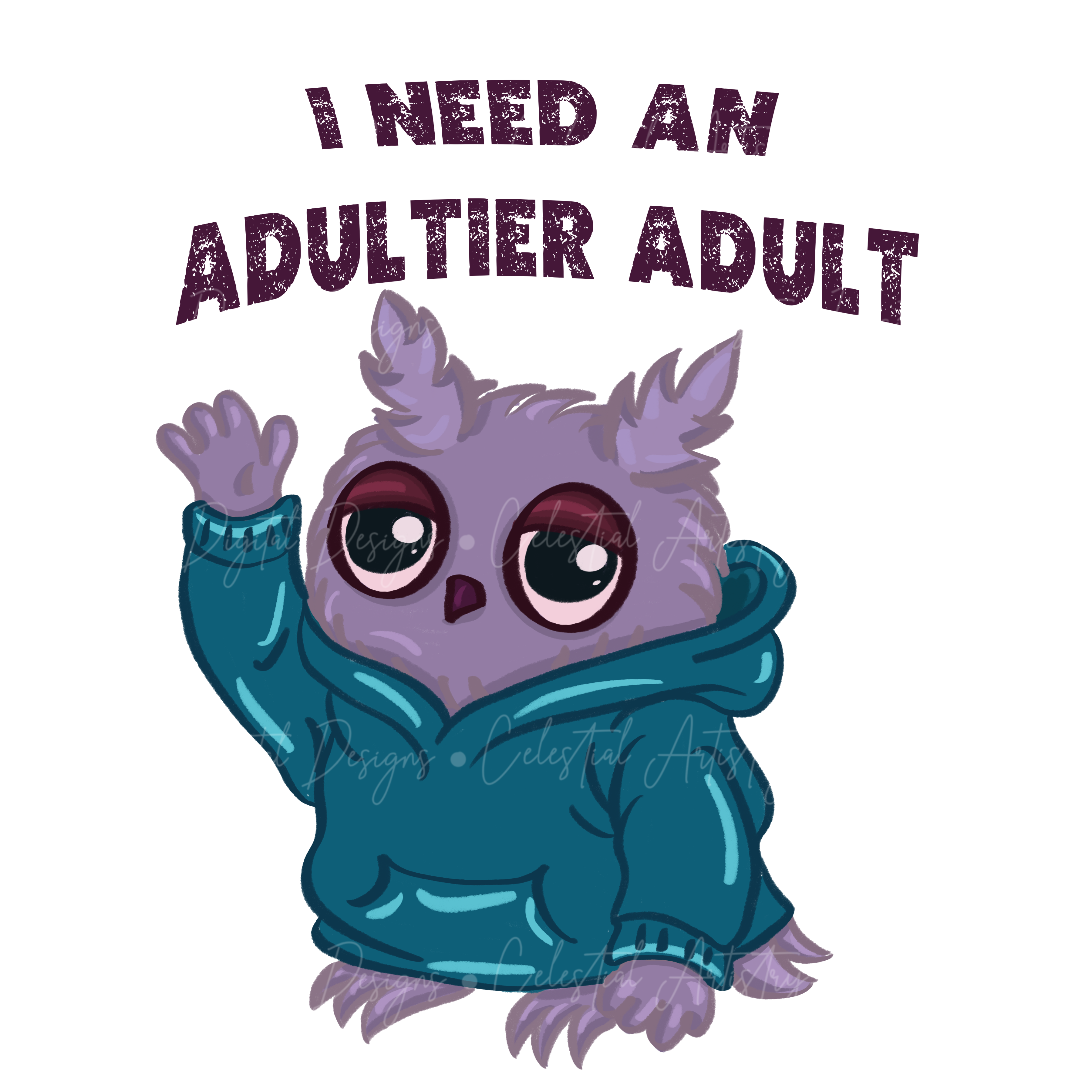 I need an adultier adult