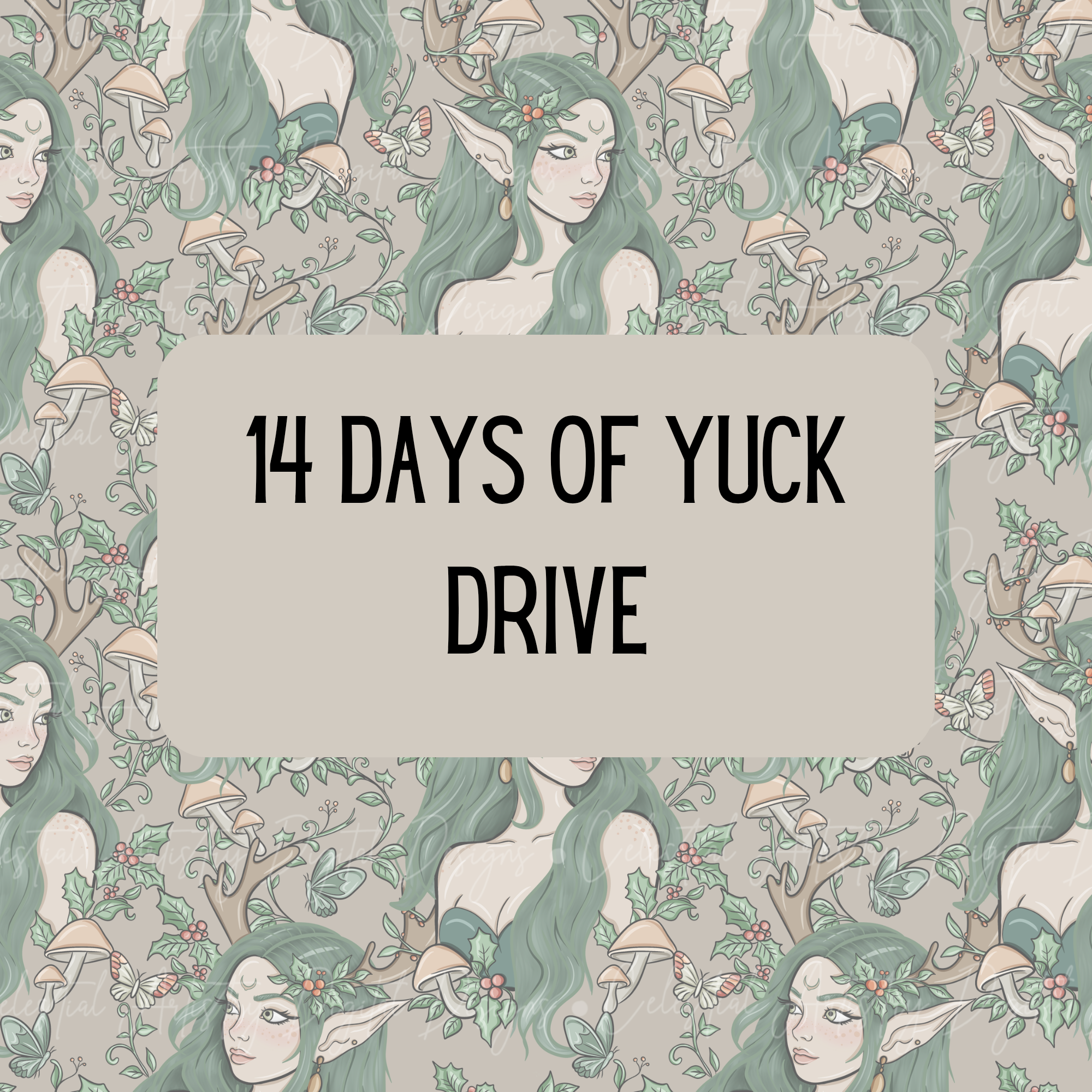 14 Day of Yuck Drive